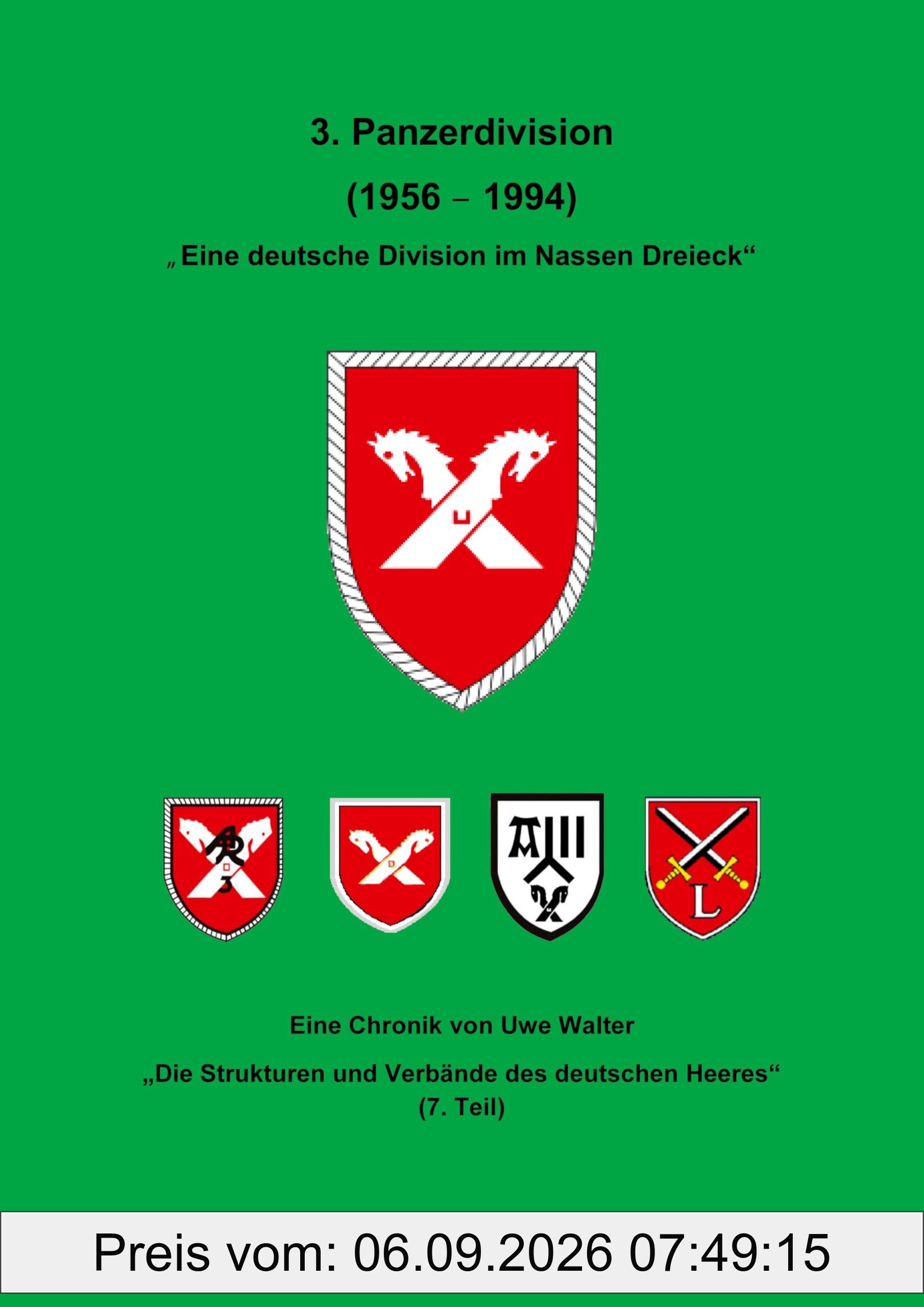 Die 3. Panzerdivision - Eine Division im nassen Dreieck: Die Strukturen und Verbände des deutschen Heeres (7. Teil )