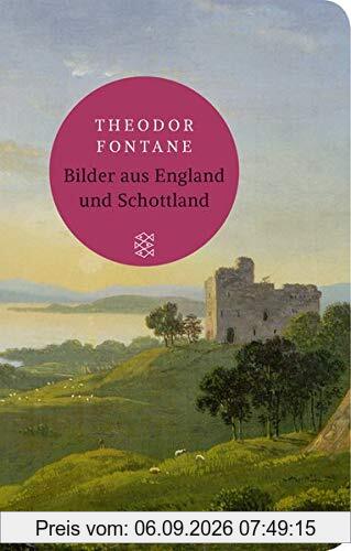 Bilder aus England und Schottland (Fischer Taschenbibliothek)