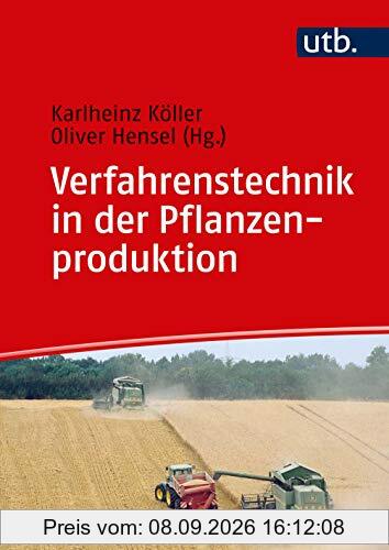 Verfahrenstechnik in der Pflanzenproduktion