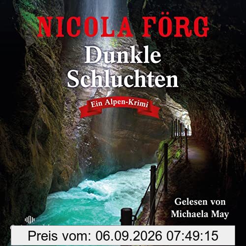 Dunkle Schluchten (Alpen-Krimis 14): Ein Alpen-Krimi: 2 CDs | MP3 CD