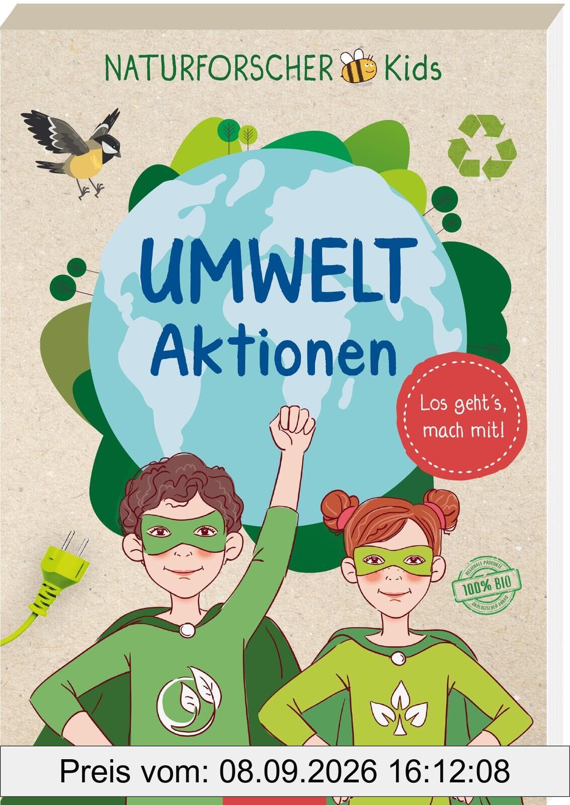 Naturforscher-Kids – Umwelt-Aktionen: Auf geht's! Mach mit! | Abreißblock mit Beschäftigungsideen zum Umweltschutz für Kindern