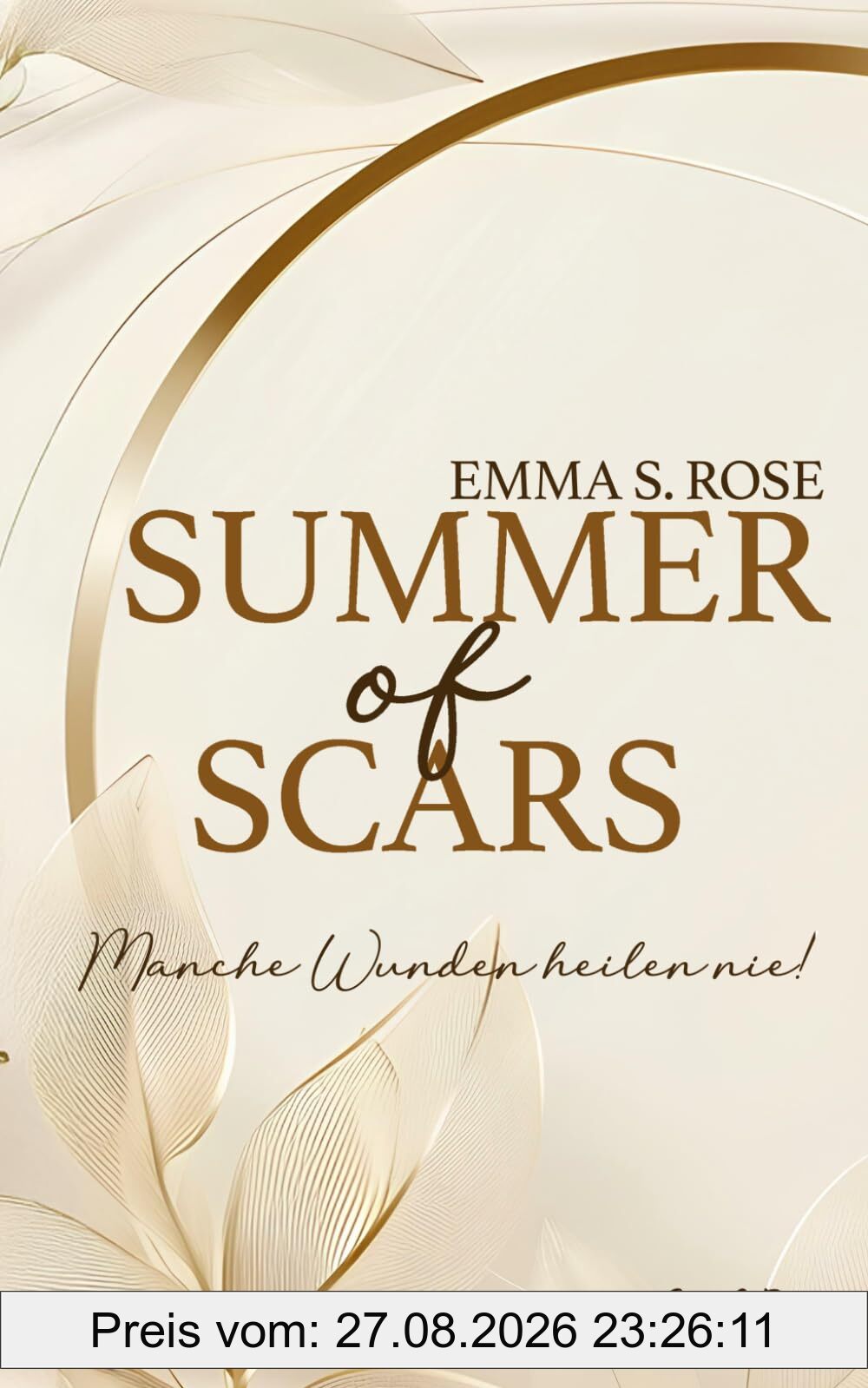 Summer of Scars: Manche Wunden heilen nie!