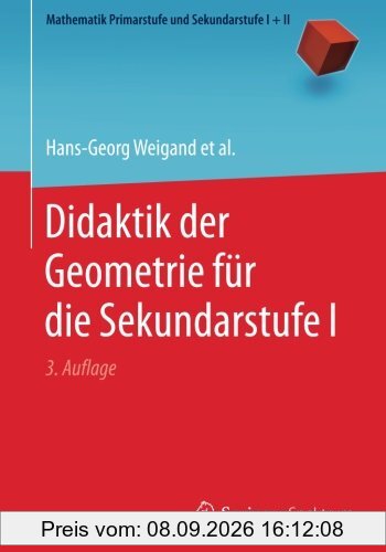 1: Didaktik der Geometrie für die Sekundarstufe I (Mathematik Primarstufe und Sekundarstufe I + II)