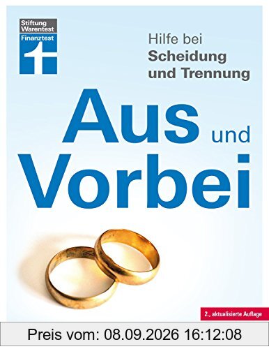 Aus und Vorbei: Hilfe bei Scheidung und Trennung I Von Stiftung Warentest