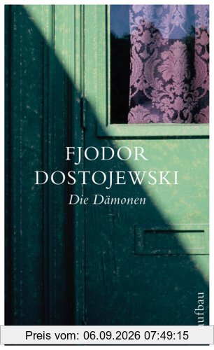 Die Dämonen: Roman in drei Teilen