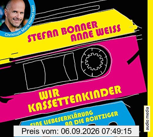 Wir Kassettenkinder: Eine Liebeserklärung an die Achtziger