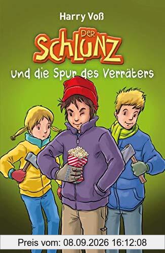 Der Schlunz und die Spur des Verräters (Der Schlunz, 6, Band 6)