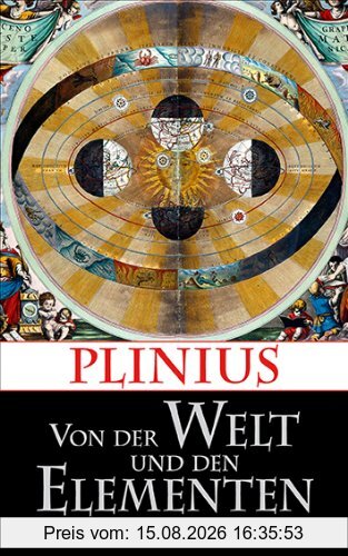Plinius Von Der Welt Und Den Elementen