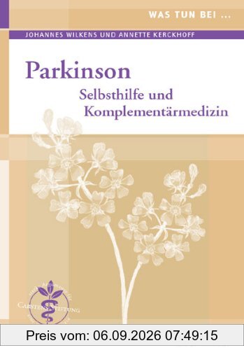 Was tun bei Parkinson: Selbsthilfe und Komplementärmedizin