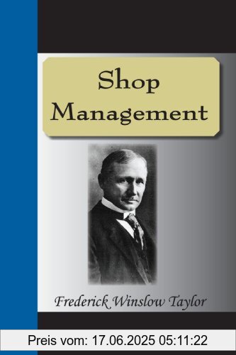 Binding : Taschenbuch, Label : NuVision Publications, LLC, Publisher : NuVision Publications, LLC, medium : Taschenbuch, numberOfPages : 112, publicationDate : 2008-05-23, authors : Taylor, Frederick Winslow, languages : english, ISBN : 1595476768