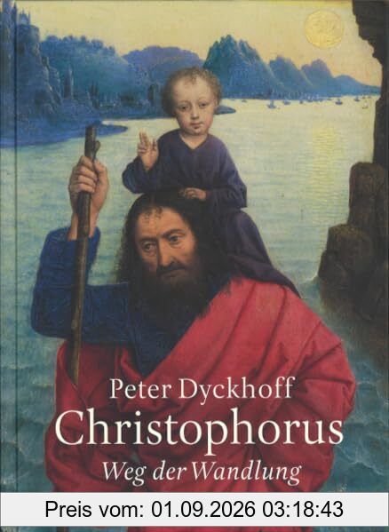 Christophorus: Weg der Wandlung