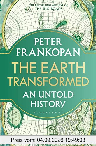 The Earth Transformed: An Untold History