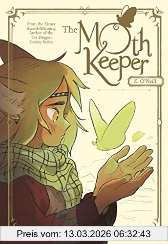 K. O'Neill The Moth Keeper, (A Graphic Novel)