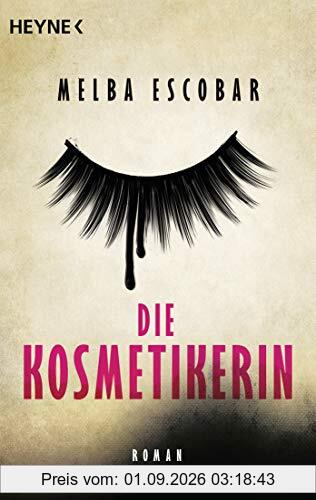 Die Kosmetikerin: Roman