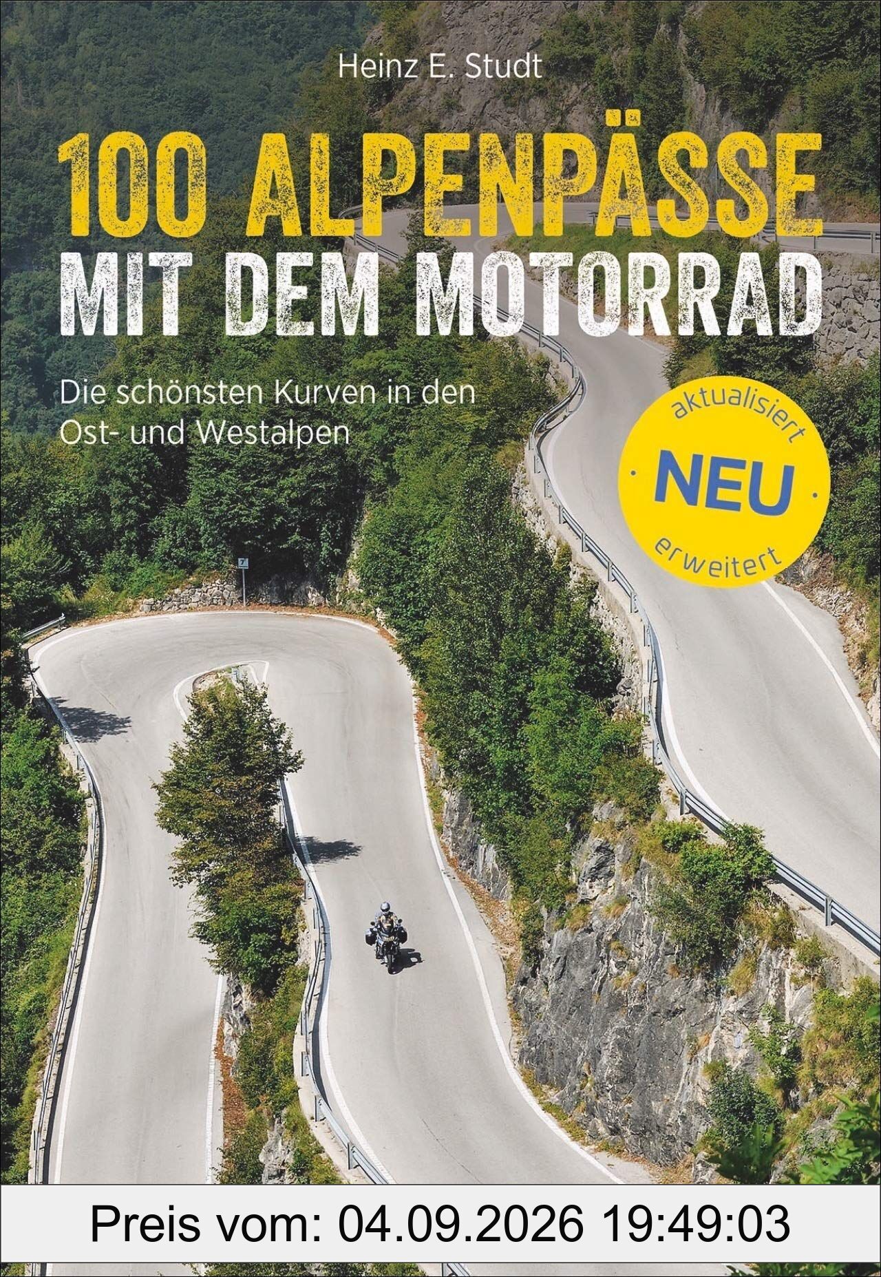 100 Alpenpässe mit dem Motorrad
