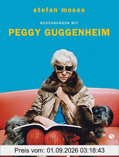 Begegnungen mit Peggy Guggenheim