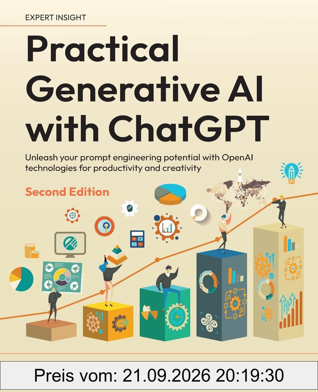 Practical Generative AI with ChatGPT: Unleash your prompt engineering potential with OpenAI technologies for productivity and creativity