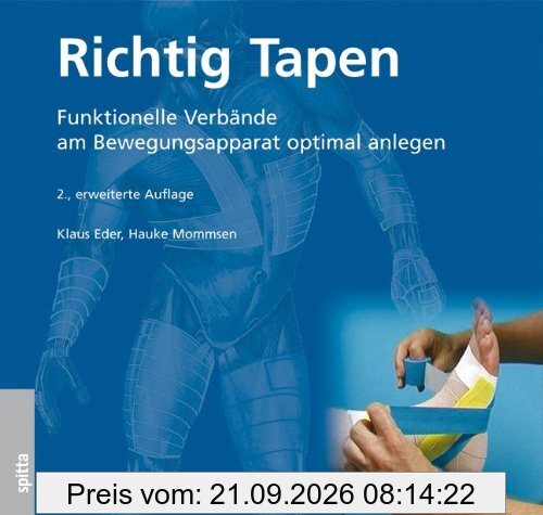 Richtig Tapen: Funktionelle Verbände am Bewegungsapparat optimal anlegen