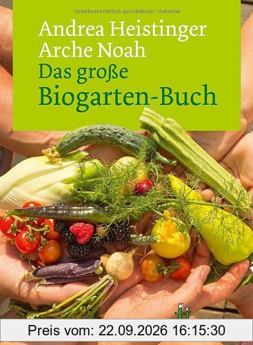 Das große Biogarten-Buch