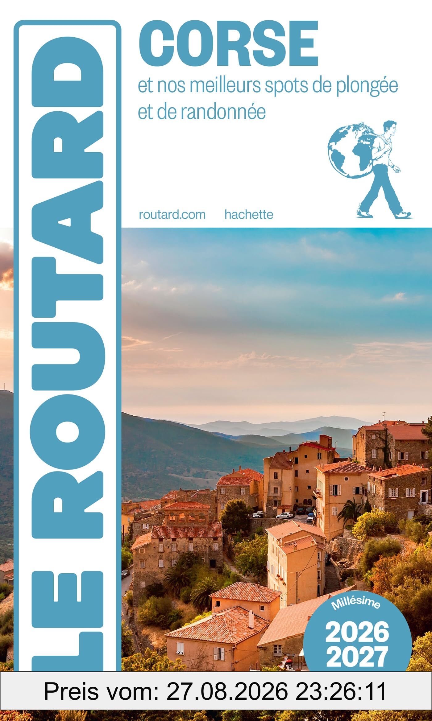 Corse : et nos meilleurs spots de plongées et de randonnées : 2026-2027
