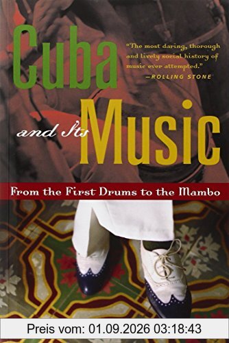 Cuba and Its Music: From the First Drums to the Mambo