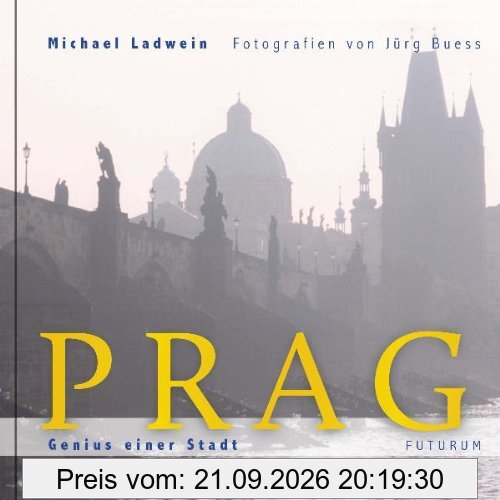 Prag. Genius einer Stadt