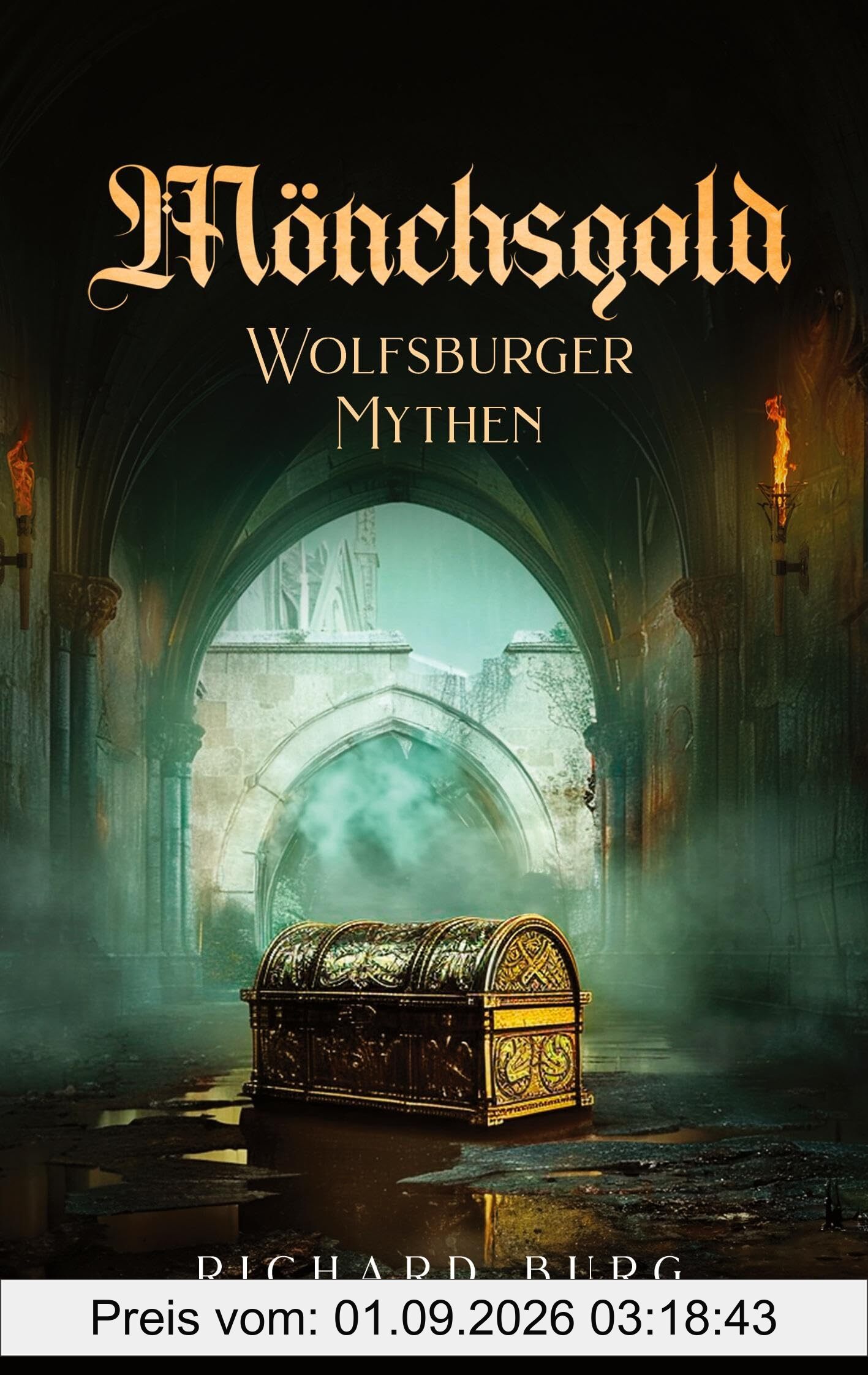 Mönchsgold: Wolfsburger Mythen