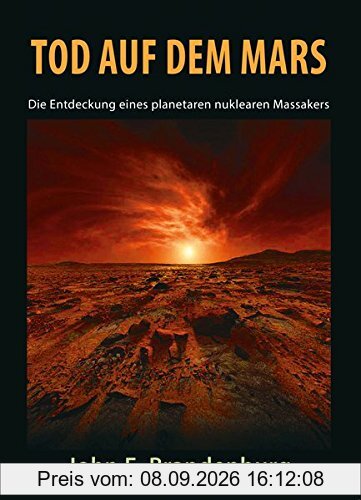 Tod auf dem Mars: Die Entdeckung eines planetaren nuklearen Massakers