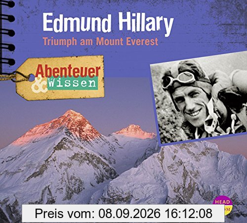 Abenteuer & Wissen: Edmund Hillary. Triumph am Mount Everest
