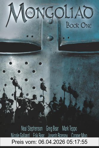 Neal Stephenson The Mongoliad (The Mongoliad Cycle, Book 1)