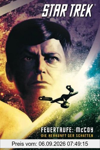 Star Trek - The Original Series 01: Feuertaufe: McCoy Die Herkunft der Schatten