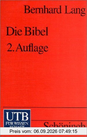 Die Bibel: Eine kritische Einführung (Uni-Taschenbücher S)