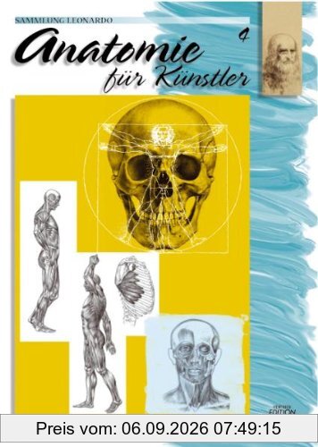 Sammlung Leonardo, Bd.4, Anatomie für Künstler