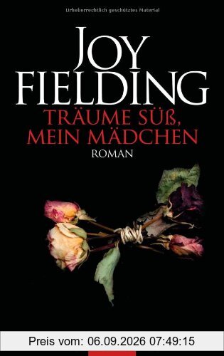 Träume süß, mein Mädchen: Roman