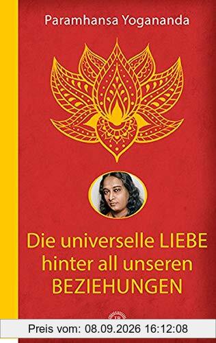 Die universelle Liebe hinter all unseren Beziehungen