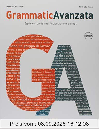 Grammatica Avanzata Podrecznik B2+/C2: Esprimersi con le frasi: funzioni, forme e attività. Niveau C1+C2