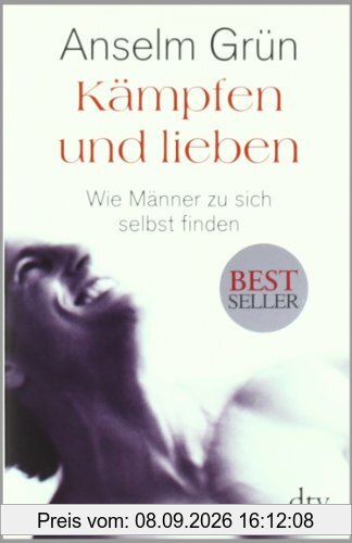 Kämpfen und lieben: Wie Männer zu sich selbst finden