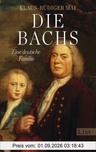Die Bachs: Eine deutsche Familie