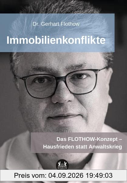 Immobilienkonflikte: Das Flothow-Konzept – Hausfrieden statt Anwaltskrieg