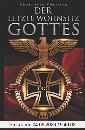 Der letzte Wohnsitz Gottes