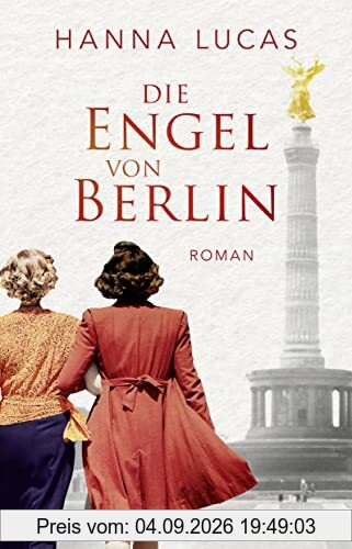 Die Engel von Berlin: Roman