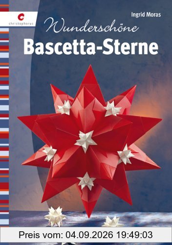 Wunderschöne Bascetta-Sterne