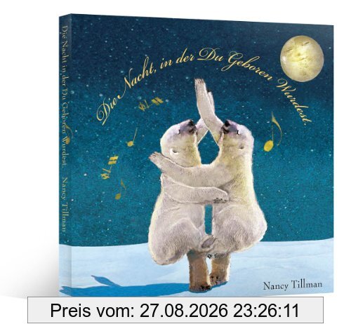 Die Nacht, in der du geboren wurdest: Geschenkbuch Geburt