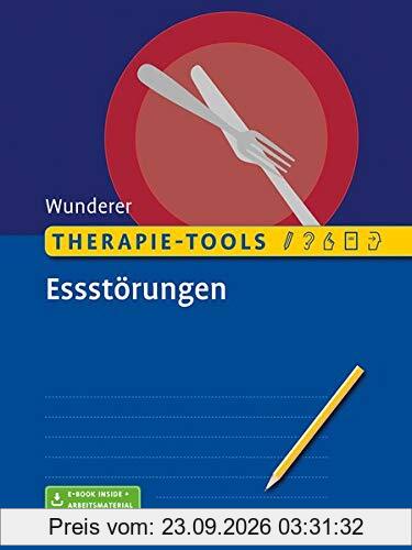 Therapie-Tools Essstörungen: Mit E-Book inside und Arbeitsmaterial