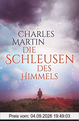 Die Schleusen des Himmels
