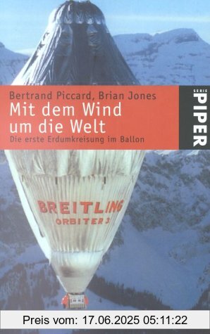 Binding : Taschenbuch, Edition : 5, Label : Piper Taschenbuch, Publisher : Piper Taschenbuch, medium : Taschenbuch, numberOfPages : 400, publicationDate : 2001-06-01, authors : Bertrand Piccard, Brian Jones, languages : german, ISBN : 3492233295