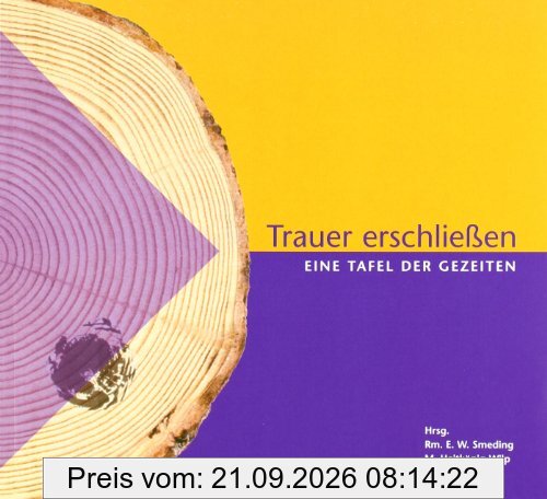 Trauer erschließen: Eine Tafel der Gezeiten