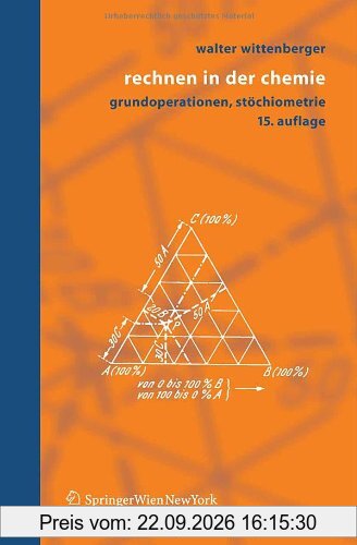Rechnen in der Chemie: Grundoperationen, Stöchiometrie
