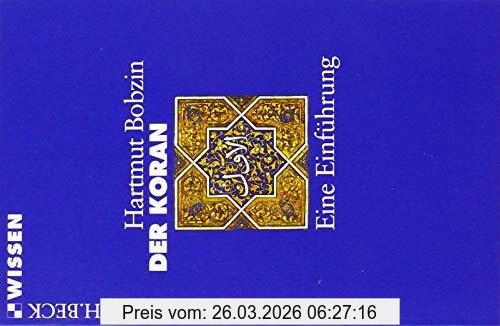 Hartmut Bobzin Der Koran, Eine Einführung (Beck'sche Reihe)