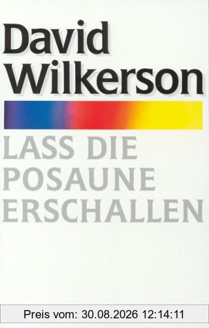 Laß die Posaune erschallen